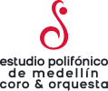 CORPORACION ESTUDIO POLIFONICO DE MEDELLIN, CORO & ORQUESTA